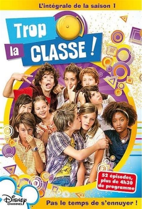 Trop la classe !: All Episodes 